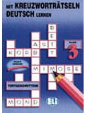 ELI - N - Mit Kreuzworträtseln Deutsch lernen 3 (do vyprodání zásob)