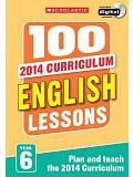 Scholastic - 100 English Lessons: Year 6